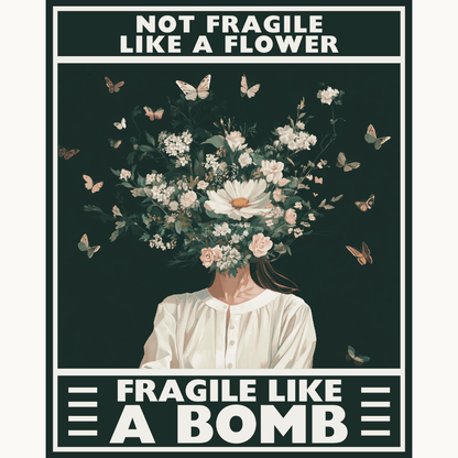Fragile Like a Bomb